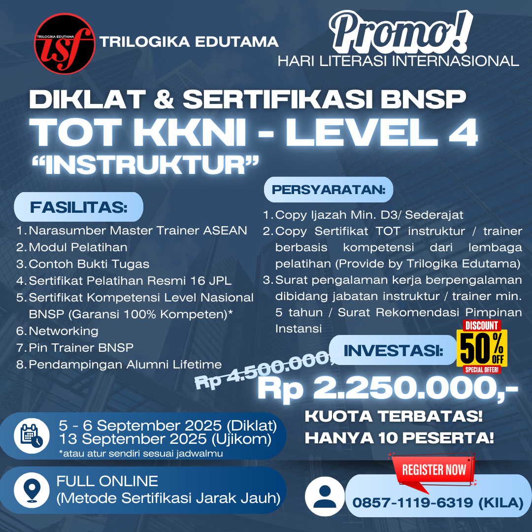 DIKLAT & SERTIFIKASI BNSP TOT METODOLOGI "INSTRUKTUR - LEVEL 4" SPESIAL HARI LITERASI INTERNASIONAL 2025